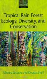 9780199285884-0199285888-Tropical Rain Forest Ecology, Diversity, and Conservation