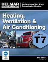 9781111129033-1111129037-ASE Test Preparation - T7 Heating, Ventilation, and Air Conditioning (Medium/Heavy Duty Truck Technician Certification)
