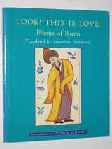 9781570622243-1570622248-Look! This Is Love (Shambhala Centaur Editions)