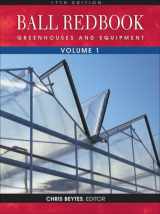 9781883052348-1883052343-Ball RedBook, Volume 1: Greenhouses and Equipment