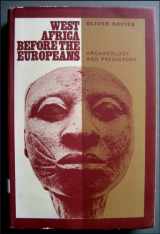 9780416423501-0416423507-West Africa Before the Europeans Archaeology and Prehistory