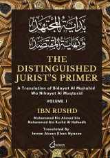 9788119005819-8119005813-The Distinguished Jurist's Primer - Vol 1: A Translation of Bidayat Al Mujtahid Wa Nihayat Al Muqtasid