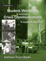 9780805862577-0805862579-Student Workbook to Accompany Crisis Communications: A Casebook Approach