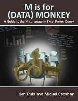 9781615470341-1615470344-M Is for (Data) Monkey: A Guide to the M Language in Excel Power Query
