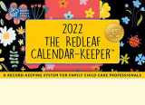 9781605547565-1605547565-The Redleaf Calendar-Keeper 2022 (Redleaf Business Series)