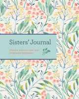 9781681884646-168188464X-Sisters' Journal: Stories, Reflections, and Cherished Keepsakes