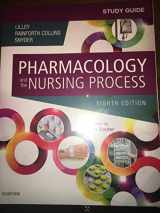9780323371346-0323371345-Study Guide for Pharmacology and the Nursing Process