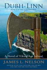 9781484878934-1484878930-Dubh-linn: A Novel of Viking Age Ireland (The Norsemen Saga)