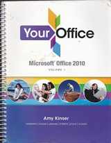 9780132604291-0132604299-Your Office: Microsoft Office 2010