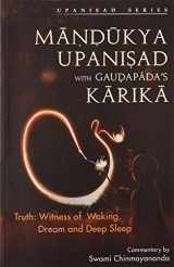 9788175976641-8175976640-Mandukya Upanisad with Gaudapada's Karikaka : Truth Witness of Waking, Dream and Deep Sleep
