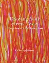 9780804011860-0804011869-Drawing Your Stress Away: A Draw-It-Yourself Coloring Book (Draw-It-Yourself Coloring Books)