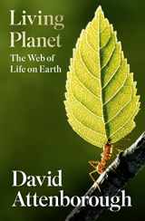 9780008477820-0008477825-Living Planet: A new, fully updated edition of David Attenborough’s seminal portrait of life on Earth