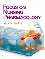 9781469835914-1469835916-Focus on Nursing Pharmacology, 6th Ed + Focus on Nursing Pharmacology Prepu, 24 Month Access + Lippincott Photo Atlas of Medication Administration, 5th Ed