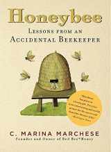 9781579128739-1579128734-Honeybee: Lessons from an Accidental Beekeeper