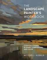 9780760371350-0760371350-The Landscape Painter's Workbook: Essential Studies in Shape, Composition, and Color (Volume 6) (For Artists, 6)