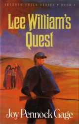 9780877884873-0877884870-Lee William's Quest (The Seventh Child Series/Joy Pennock Gage, Book 2)