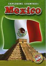 9781600146756-1600146759-Mexico (Paperback) (Blastoff! Readers: Exploring Countries) (Exploring Countries: Blastoff Readers, Level 5)