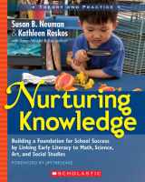 9780439821308-0439821304-Nurturing Knowledge: Building a Foundation for School Success by Linking Early Literacy to Math, Science, Art, and Social Studies