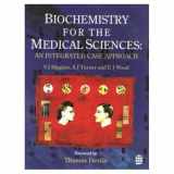 9780582101296-0582101298-Biochemistry for the Medical Sciences: An Integrated Case Approach
