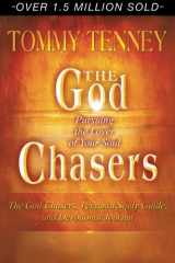 9780768422870-0768422876-The God Chasers: Pursuing the Lover of Your Soul