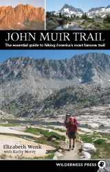 9780899974361-0899974368-John Muir Trail: The essential guide to hiking America's most famous trail