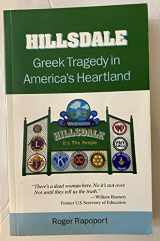 9781571430885-1571430881-Hillsdale: Greek Tragedy in America's Heartland
