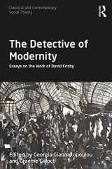 9780367192563-036719256X-The Detective of Modernity (Classical and Contemporary Social Theory)