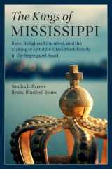 9781108439336-1108439330-The Kings of Mississippi: Race, Religious Education, and the Making of a Middle-Class Black Family in the Segregated South (Cambridge Studies in ... Economics: Economics and Social Identity)
