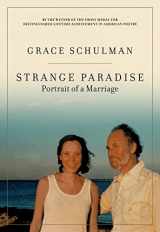 9781885983527-1885983522-Strange Paradise: Portrait of a Marriage