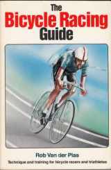 9780933201132-0933201133-The Bicycle Racing Guide: Technique and Training for Bicycle Racers and Triathletes