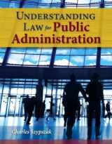 9780763780111-0763780111-Understanding Law for Public Administration