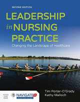 9781284075908-1284075907-Leadership in Nursing Practice: Changing the Landscape of Health Care