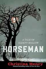9780593199787-0593199782-Horseman: A Tale of Sleepy Hollow