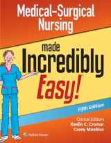 9781975177515-1975177517-Medical-Surgical Nursing Made Incredibly Easy (Incredibly Easy! Series®)