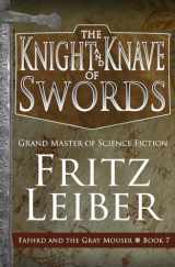 9781504068918-1504068912-The Knight and Knave of Swords (The Adventures of Fafhrd and the Gray Mouser)