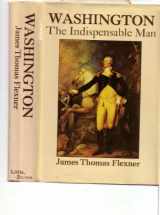 9780316286053-0316286052-Washington: The Indispensable Man