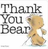 9780670785070-0670785075-Thank You Bear Board Book