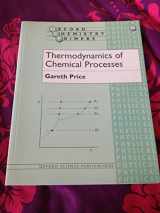 9780198559634-0198559631-Thermodynamics of Chemical Processes (Oxford Chemistry Primers)