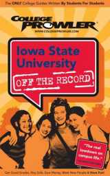 9781427400796-1427400792-Iowa State University - College Prowler Guide