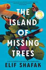 9781635578591-1635578590-The Island of Missing Trees: A Novel
