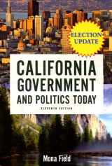9780205521159-0205521150-California Government and Politics Today, 2006-2007 Election Update (11th Edition)