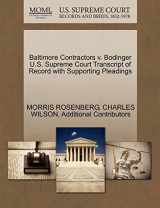 9781270405405-1270405403-Baltimore Contractors v. Bodinger U.S. Supreme Court Transcript of Record with Supporting Pleadings