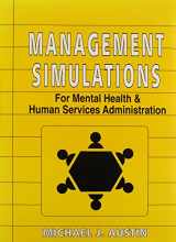 9780917724077-0917724070-Management Simulations for Mental Health and Human Services Administration