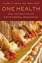 9781421420042-142142004X-One Health and the Politics of Antimicrobial Resistance