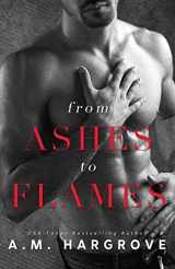 9781717511065-1717511066-From Ashes To Flames (A West Brothers Novel)