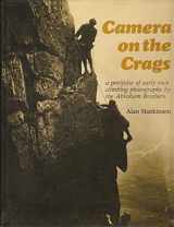 9780435860004-0435860003-Camera on the Crags: A Portfolio of Early Rock Climbing Photographs by the Abraham Brothers