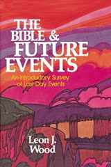 9780310347019-0310347017-Bible and Future Events, The