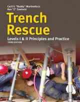 9781449641849-1449641849-Trench Rescue: Principles and Practice to NFPA 1006 and 1670: Principles and Practice to NFPA 1006 and 1670