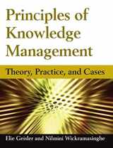 9780765613226-0765613220-Principles of Knowledge Management: Theory, Practice, and Cases
