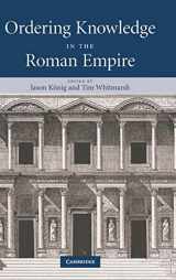 9780521859691-0521859697-Ordering Knowledge in the Roman Empire